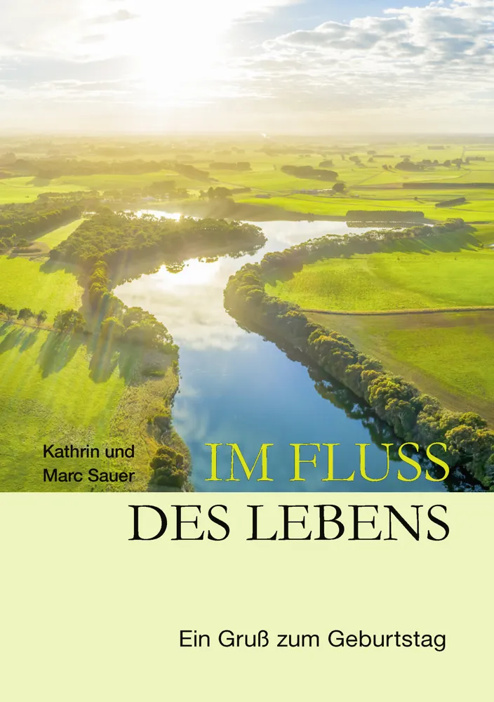 Im Fluss des Lebens