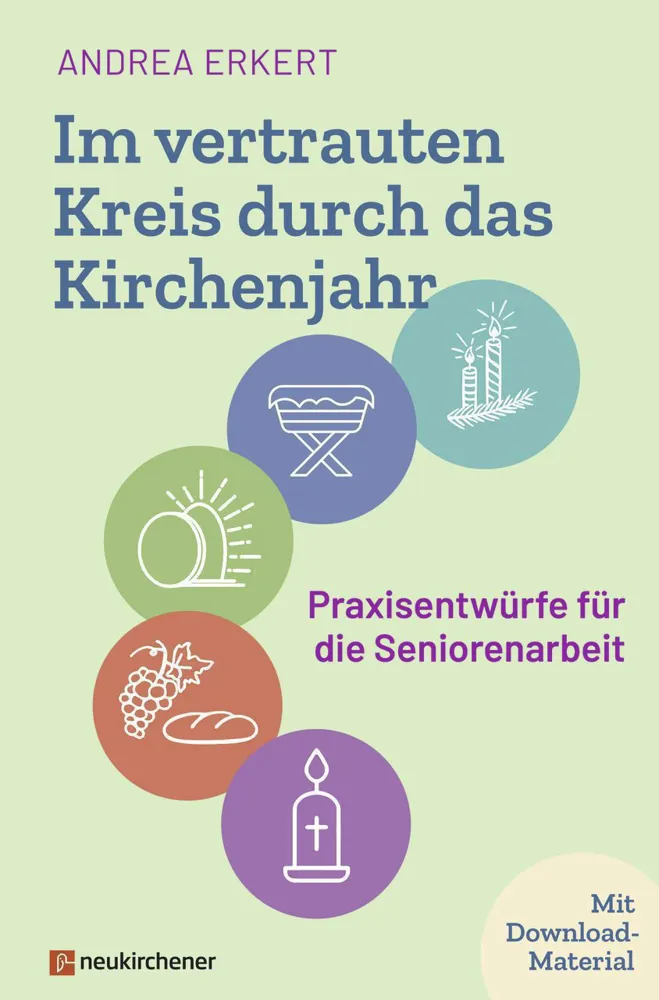 Im vertrauten Kreis durch das Kirchenjahr Im vertrauten Kreis durch das Kirchenjahr