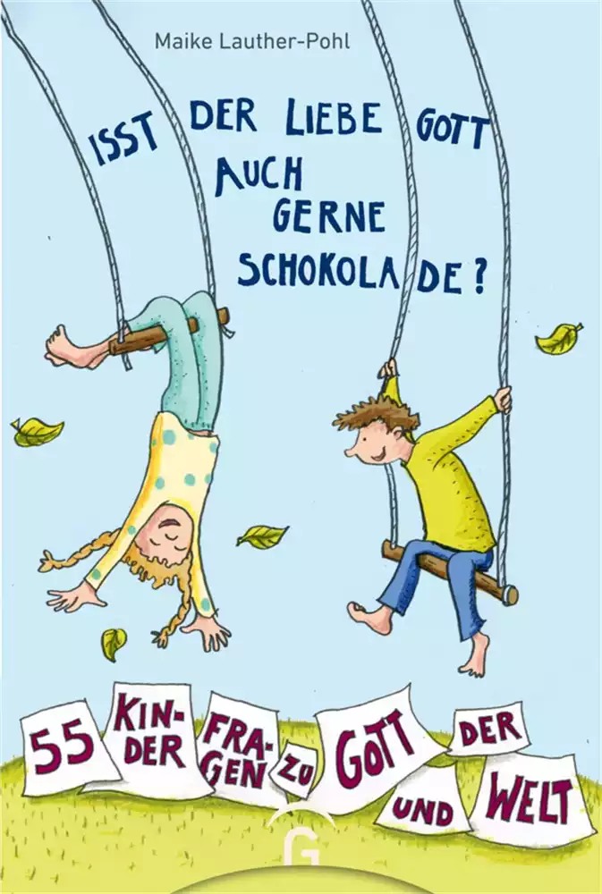 Isst der liebe Gott auch gerne Schokolade? Isst der liebe Gott auch gerne Schokolade?