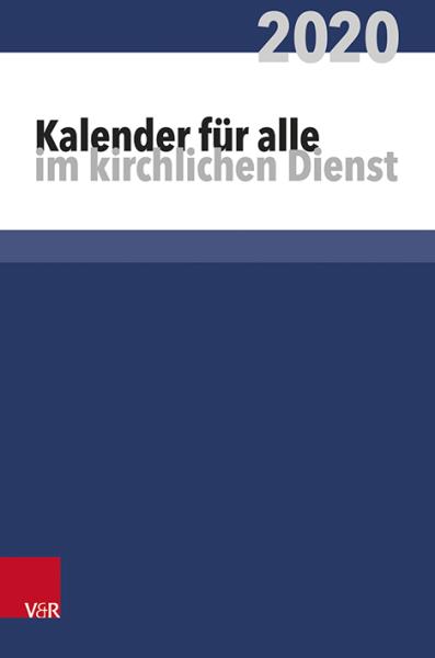 Kalender für alle im kirchlichen Dienst 2020 Kalender für alle im kirchlichen Dienst 2020