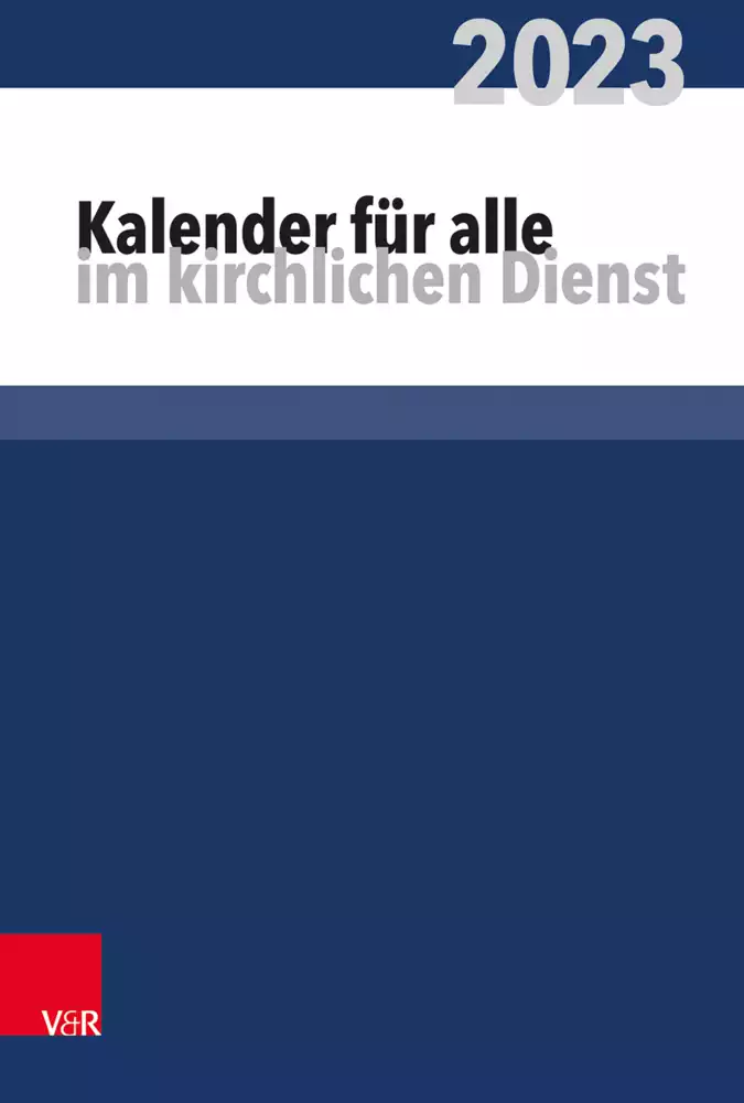 Kalender für alle im kirchlichen Dienst 2023 Kalender für alle im kirchlichen Dienst 2023