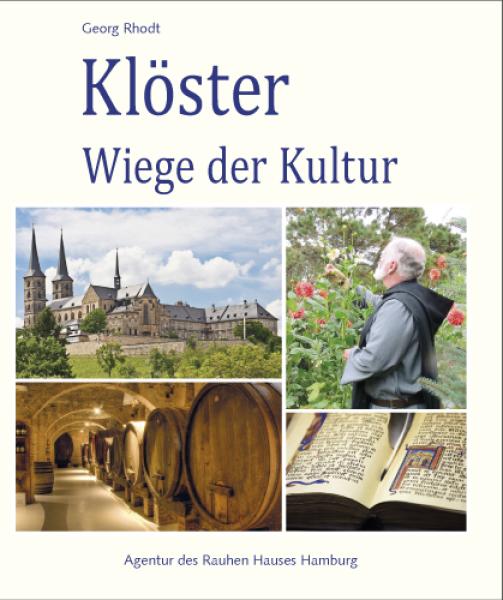 Klöster - Wiege der Kultur Klöster - Wiege der Kultur
