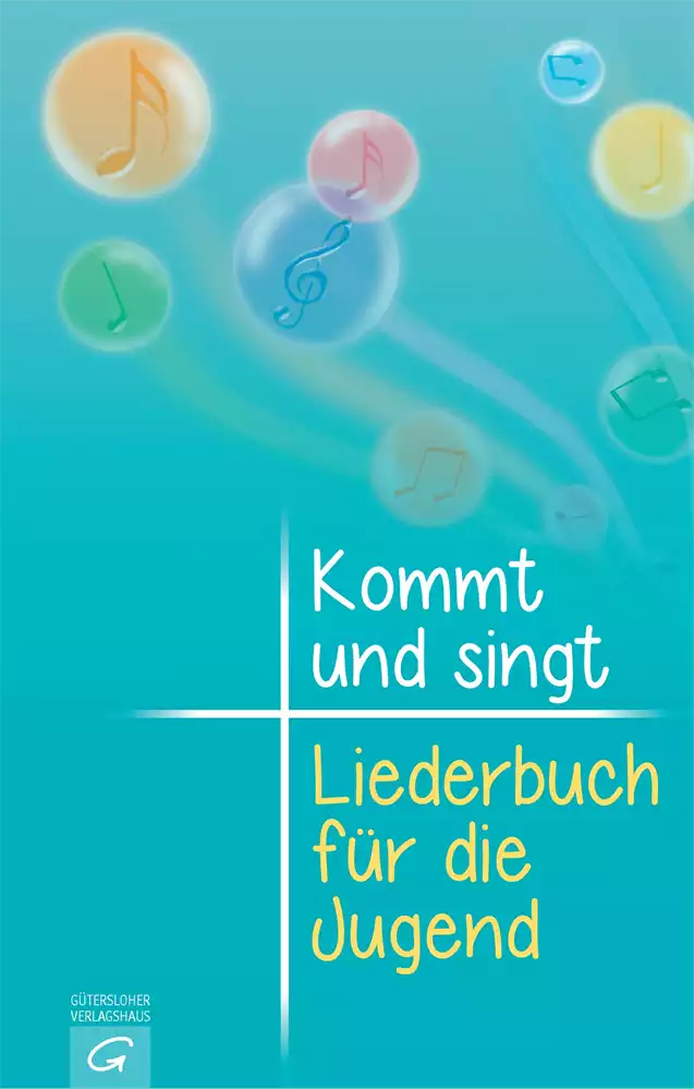 Kommt und singt Liederbuch für die Jugend Kommt und singt Liederbuch für die Jugend