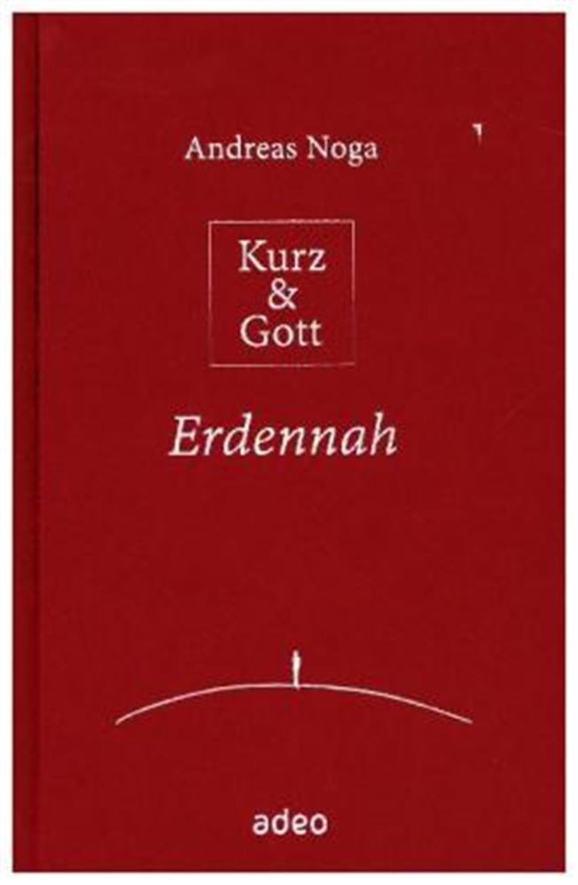 Kurz & Gott - Erdennah Kurz & Gott - Erdennah