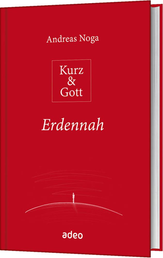 Kurz & Gott - Erdennah Kurz & Gott - Erdennah