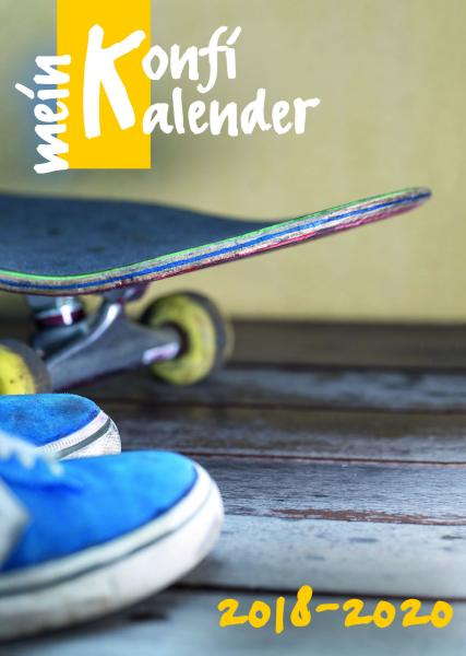 Mein Konfi-Kalender 2018-2020 Nordkirche Mein Konfi-Kalender 2018-2020 Nordkirche
