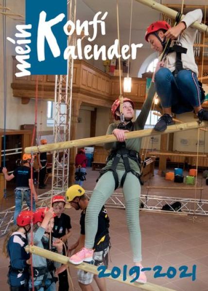 Mein Konfi-Kalender 2019-2021 allg. EKD-Ausgabe Mein Konfi-Kalender 2019-2021 allg. EKD-Ausgabe