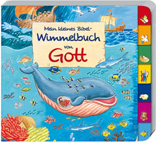 Mein kleines Bibel-Wimmelbuch von Gott Mein kleines Bibel-Wimmelbuch von Gott