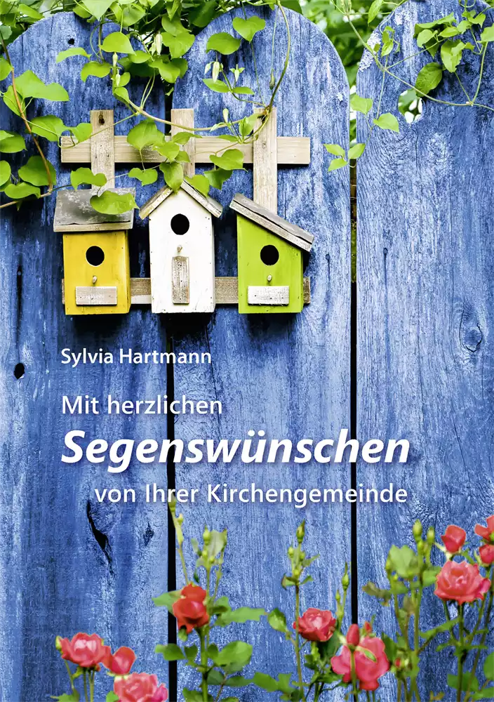 Mit herzlichen Segenswünschen von Ihrer Kirchengemeinde Mit herzlichen Segenswünschen von Ihrer Kirchengemeinde