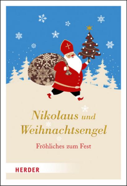 Nikolaus und Weihnachtsengel Nikolaus und Weihnachtsengel
