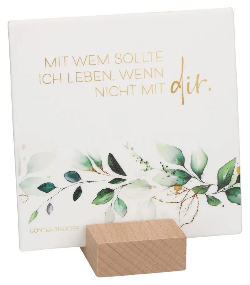 Porzellantafel zum Aufstellen - Mit wem sollte ich leben...