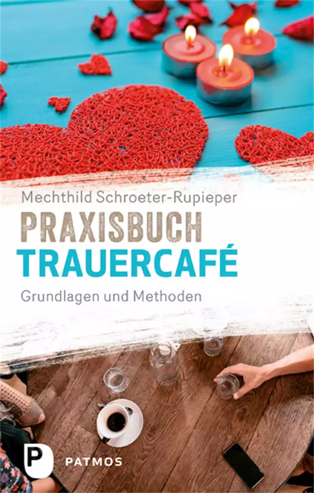 Praxisbuch Trauercafé Praxisbuch Trauercafé