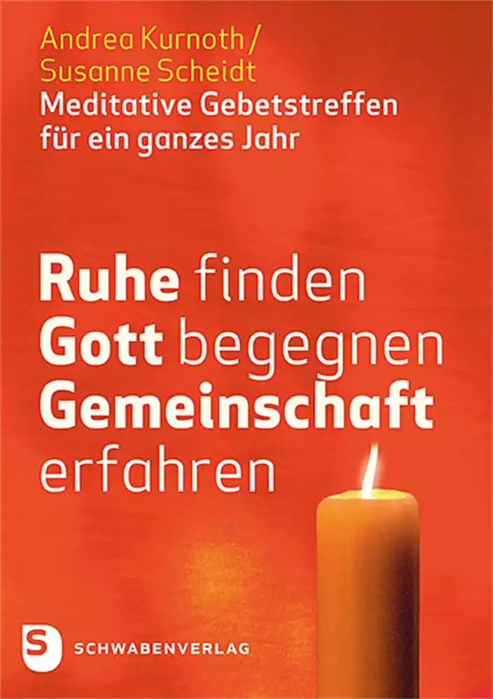 Ruhe finden - Gott begegnen - Gemeinschaft erfahren Ruhe finden - Gott begegnen - Gemeinschaft erfahren