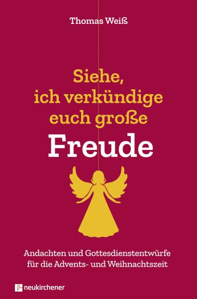 Siehe, ich verkündige euch große Freude Siehe, ich verkündige euch große Freude