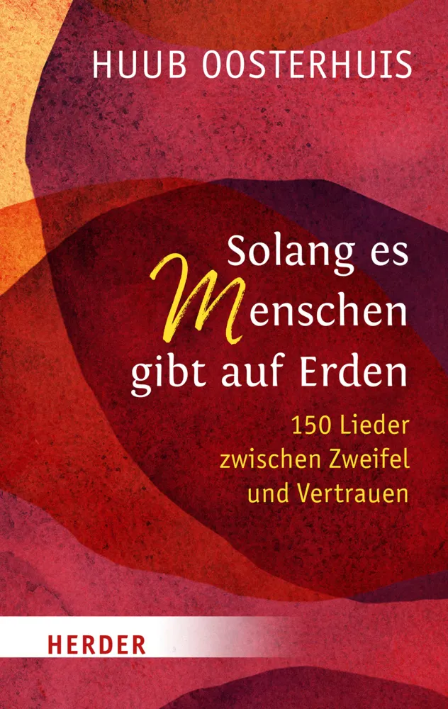 Solang es Menschen gibt auf Erden Solang es Menschen gibt auf Erden