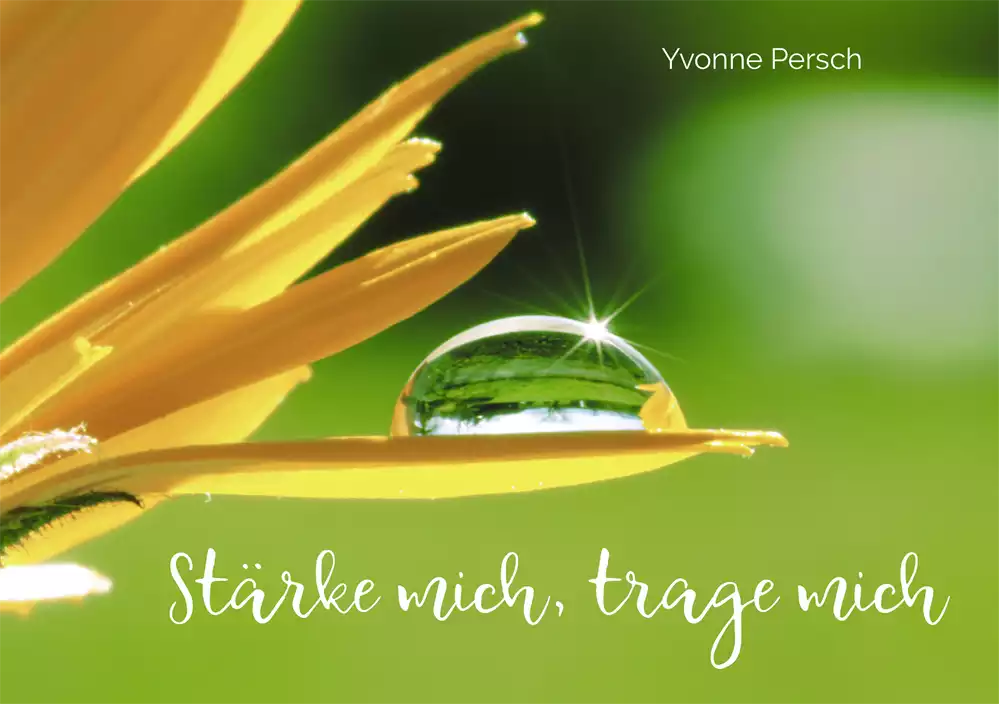 Stärke mich, trage mich Stärke mich, trage mich