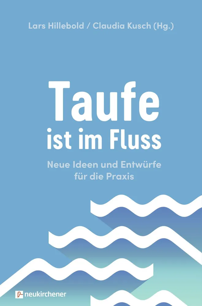 Taufe ist im Fluss