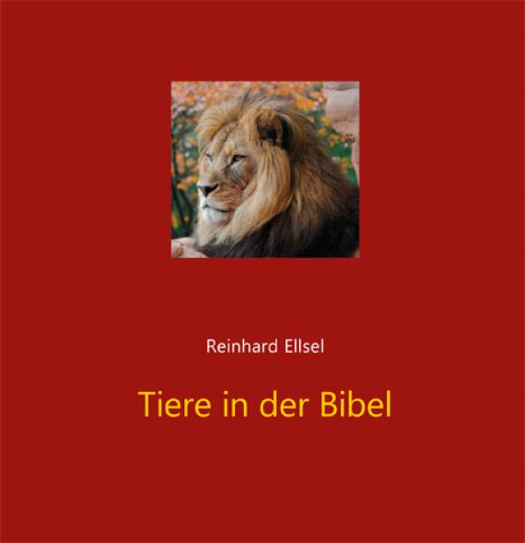 Tiere in der Bibel Tiere in der Bibel