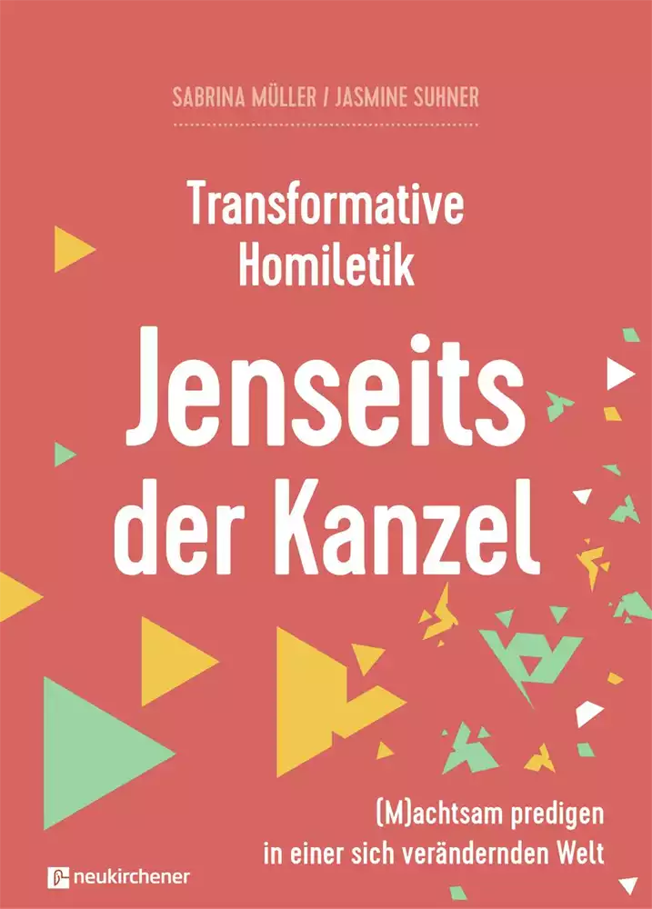 Transformative Homiletik Jenseits der Kanzel Transformative Homiletik Jenseits der Kanzel