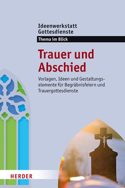 Trauer und Abschied Trauer und Abschied