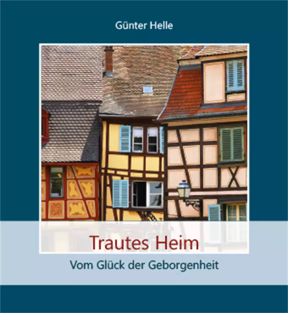 Trautes Heim Trautes Heim