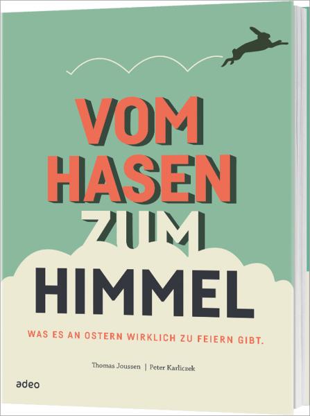 Vom Hasen zum Himmel Vom Hasen zum Himmel