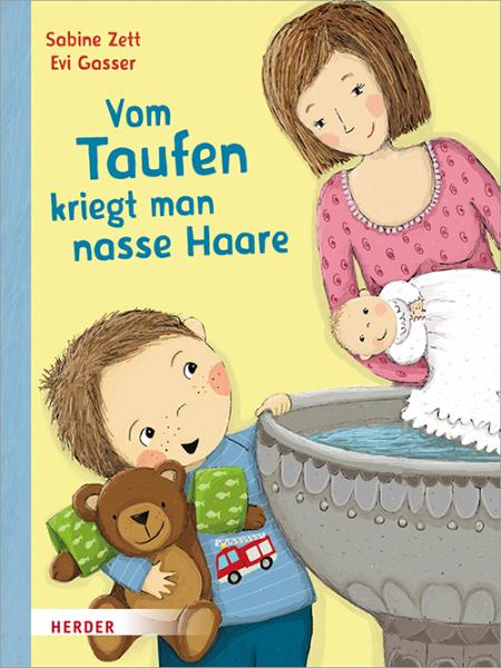 Vom Taufen kriegt man nasse Haare Vom Taufen kriegt man nasse Haare