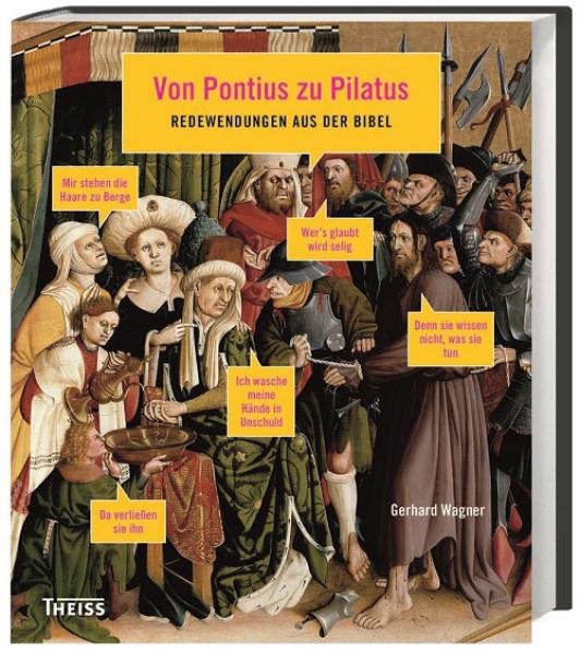 Von Pontius zu Pilatus Von Pontius zu Pilatus