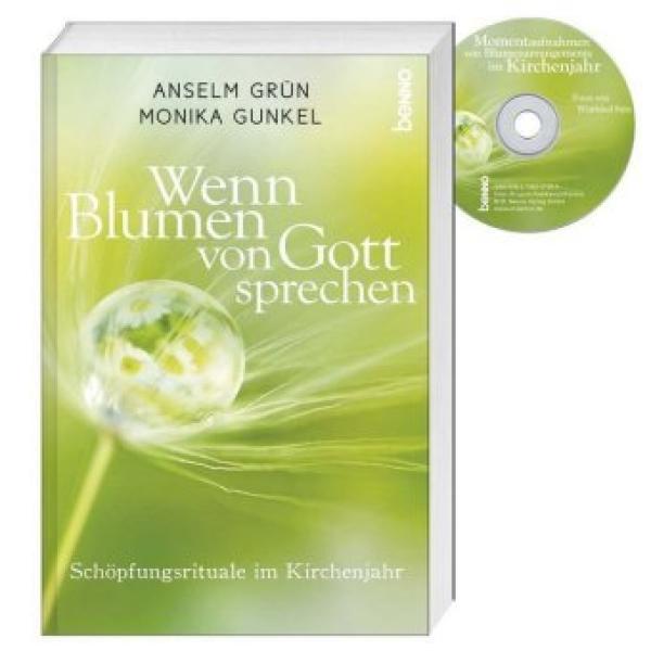 Wenn Blumen von Gott sprechen Wenn Blumen von Gott sprechen