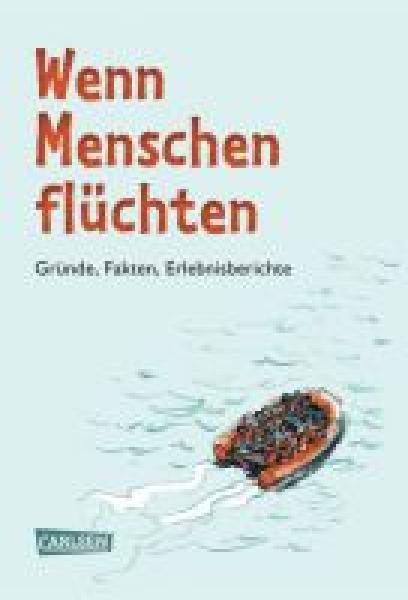 Wenn Menschen flüchten Wenn Menschen flüchten