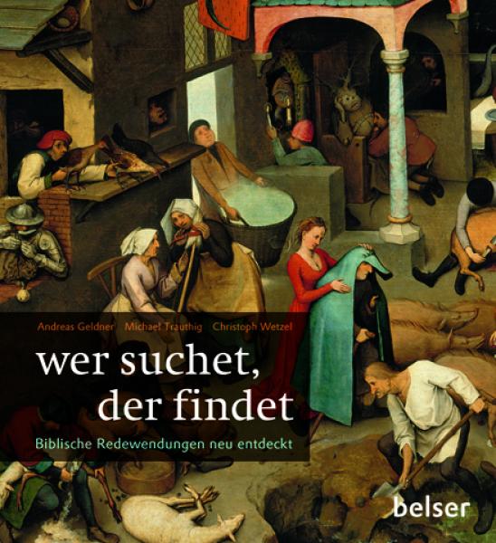 Wer suchet, der findet Wer suchet, der findet