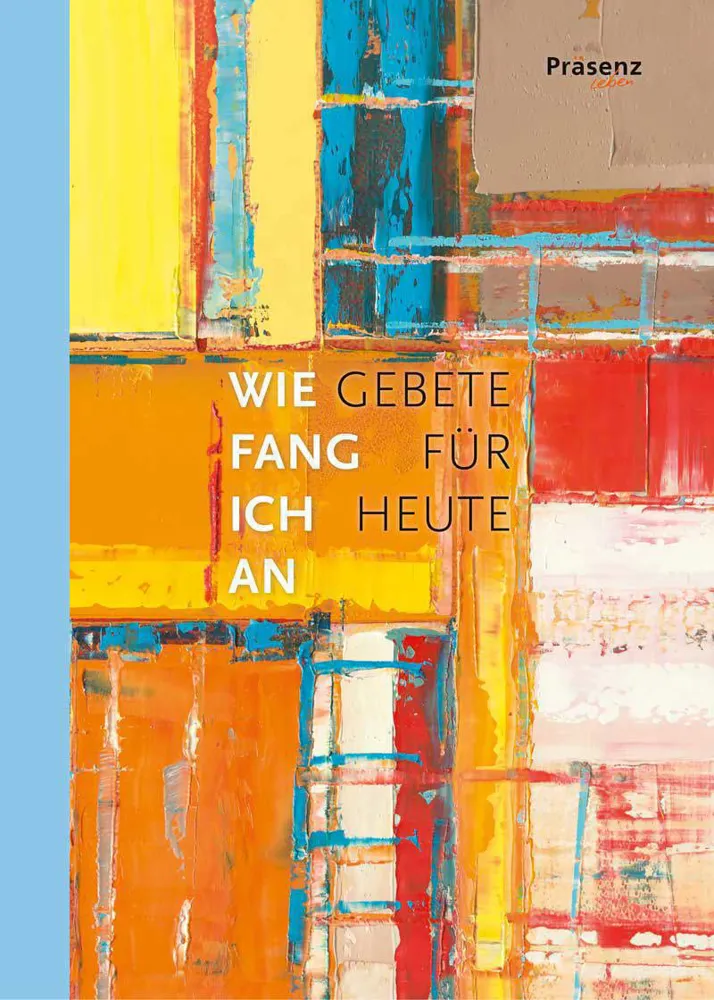 Wie fang ich an Wie fang ich an
