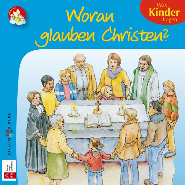 Woran glauben Christen? Woran glauben Christen?
