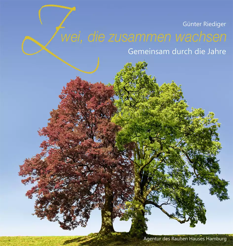 Zwei, die zusammen wachsen (Neuausgabe 2021)