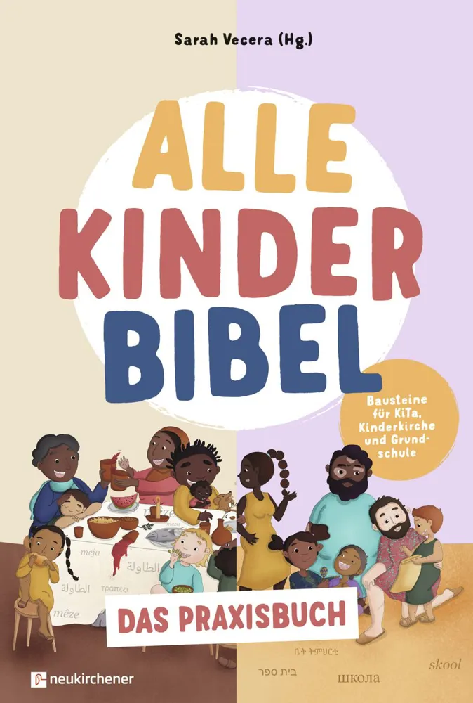 Alle-Kinder-Bibel Das Praxisbuch