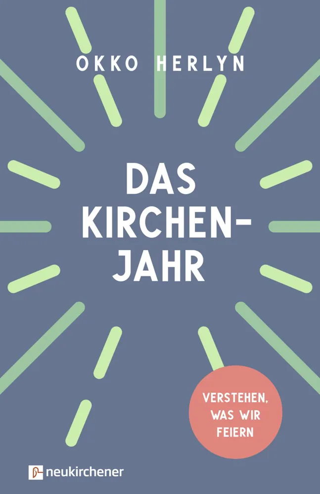 Das Kirchenjahr