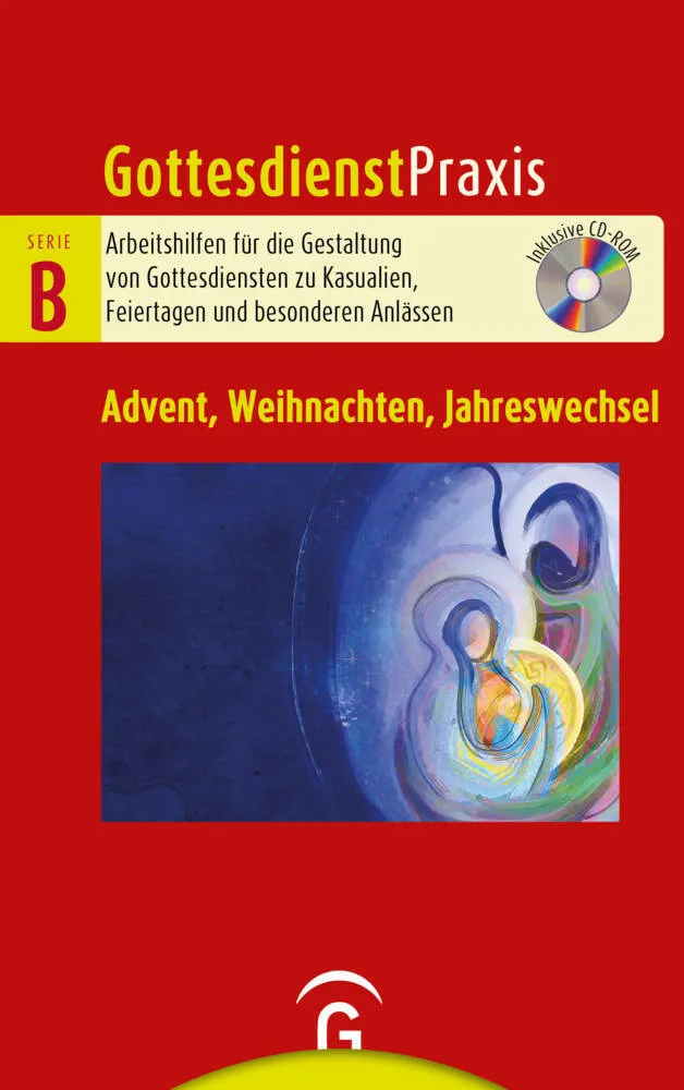 GD Praxis B Advent, Weihnachten, Jahreswechsel