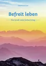 Befreit leben