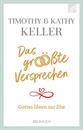 Das größte Versprechen