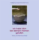 Ich habe dich bei deinem Namen gerufen Motiv Taufbecken