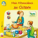 Mein Mitmachbuch zu Ostern