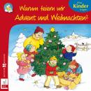 Warum feiern wir Advent und Weihnachten