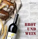 Brot und Wein