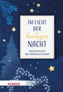 Im Licht der heiligen Nacht Herder Sonderband Weihnachten