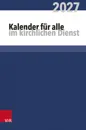 Kalender für alle im kirchlichen Dienst 2027