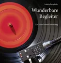 Wunderbare Begleiter